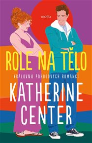 Role na tělo - Katherine Center