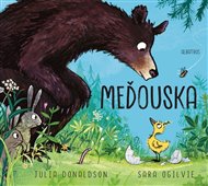Meďouska - Julia Donaldson