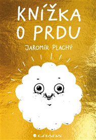 Knížka o prdu - Jaromír Plachý