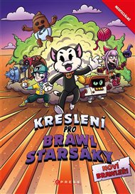 Noví Brawleři – Kreslení pro Brawlstarsáky - Michaela Bystrá-Radvanová