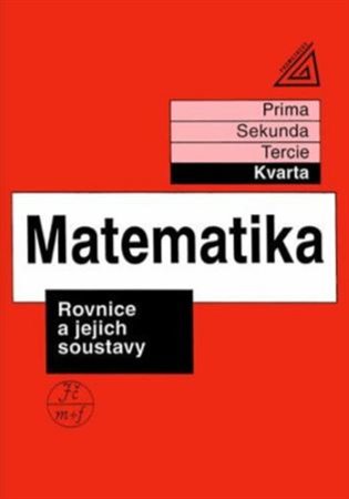 Kniha Matematika pro nižší ročníky víceletých gymnázií – Rovnice a jejich soustavy