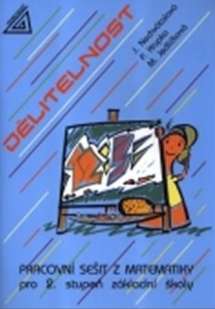 Kniha Dělitelnost - Pracovní sešit z matematiky pro ZŠ