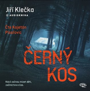 Černý kos - CDmp3 (Čte Kajetán Písařovic) - Jiří Klečka