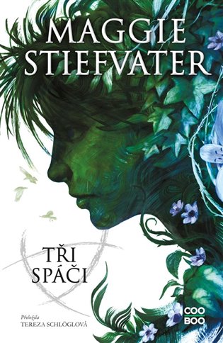 Tři spáči - Maggie Stiefvater