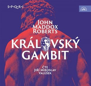 Královský gambit - John Maddox Roberts