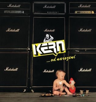 ... od narození -  Kern