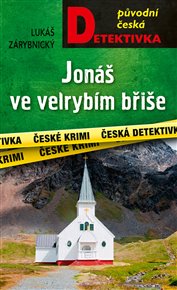 Jonáš ve velrybím břiše - Lukáš Zárybnický