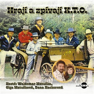 Hrají a zpívají K.T.O. -  K.T.O.