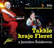 Takhle hraje Fleret -  Fleret, Jarmila Šuláková