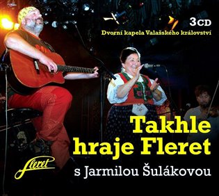 Takhle hraje Fleret -  Fleret, Jarmila Šuláková