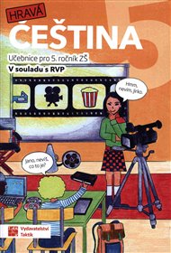 Hravá čeština 5 - učebnice - Drahuše Čavnická