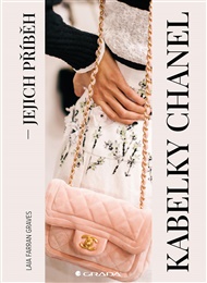 Kabelky Chanel: jejich příběh - Graves Farran Laia