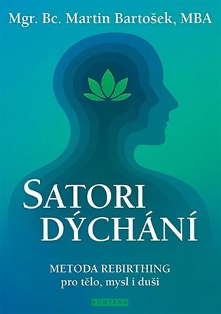 SATORI dýchání - Martin Bartošek