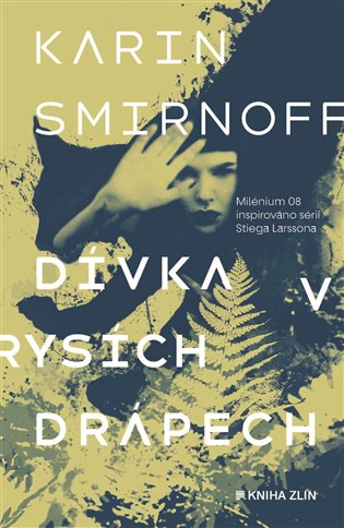 Dívka v rysích drápech: Millenium 8 - Karin Smirnoff