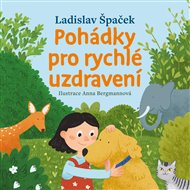 Pohádky pro rychlé uzdravení - Ladislav Špaček