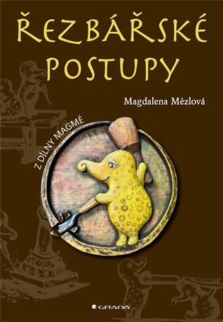 Řezbářské postupy - Magdaléna Mézlová