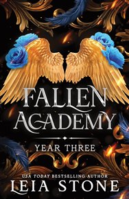 Fallen Academy: Year Three - Leia Stone