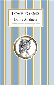 Dante Alighieri: Love Poems - Dante Alighieri
