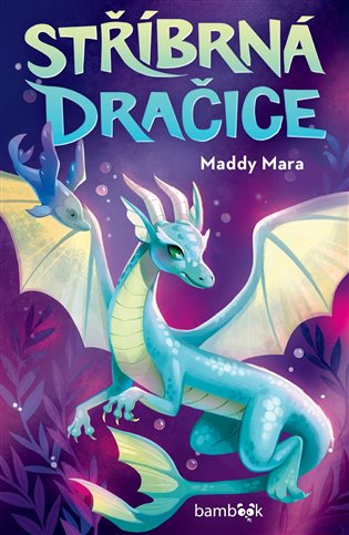 Stříbrná dračice - Mara Maddy