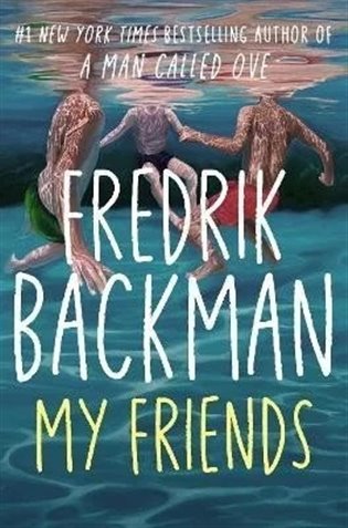 My Friends - Fredrik Backman