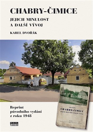 Chabry – Čimice: Jejich minulost a další vývoj - Karel Dvořák