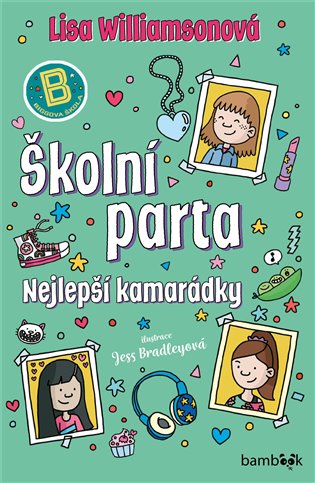 Školní parta: Nejlepší kamarádky - Lisa Williamsonová