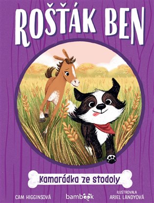 Rošťák Ben – Kamarádka ze stodoly - Cam Higginsová, Ariel Landyová