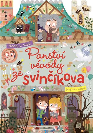 Panství vévody ze Svinčíkova -  kolektiv