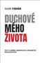 Duchové mého života