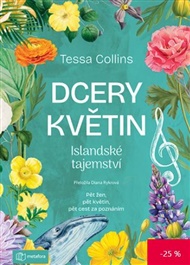 Dcery květin: Islandské tajemství - Tessa Collins