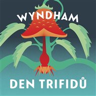 Den trifidů - John Wyndham