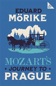 Mozart's Journey to Prague - Eduard Mörike