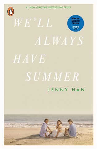 We´ll Always Have Summer - Jenny Han