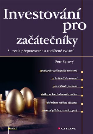 Investování pro začátečníky: 5., zcela přepracované a rozšířené vydání - Petr Syrový