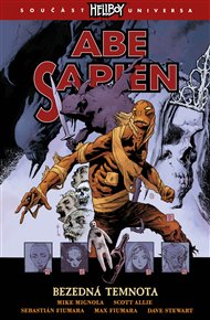 Abe Sapien 6: Bezedná temnota - Mike Mignola, Allie Scott