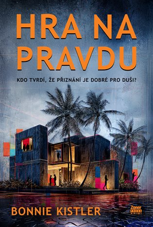 Hra na pravdu - Bonnie Kistler