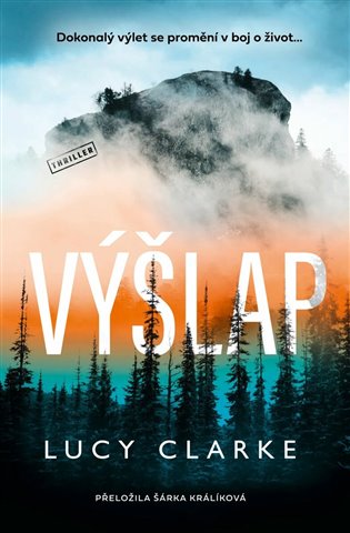 Výšlap - Lucy Clarkeová
