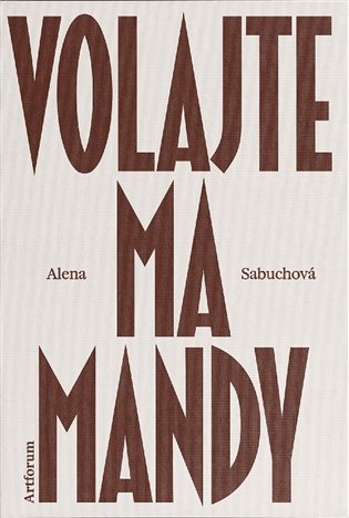 Volajte ma Mandy - Alena Sabuchová