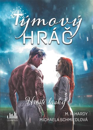 Týmový hráč - M. K. Hardy, Michaela Schmiedlová