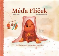 Méďa Flíček: Příběh o darovaném vajíčku - Zuzana Stejskalová,  Udal Marie