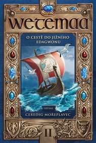 Wetemaa: O cestě do Jižního Edagwonu - Adam Andres