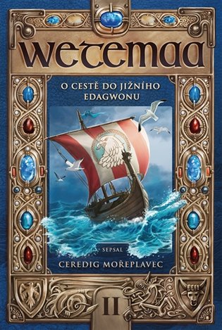 Wetemaa: O cestě do Jižního Edagwonu - Adam Andres