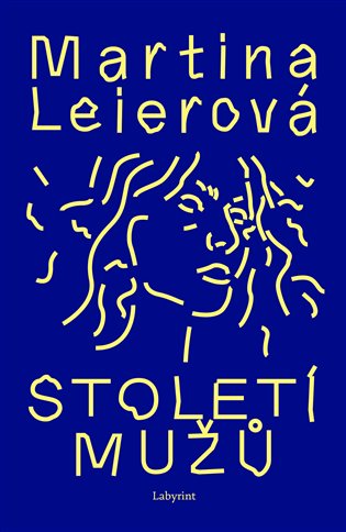 Století mužů - Martina Leierová