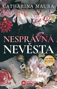 Nesprávná nevěsta - Catharina Maura