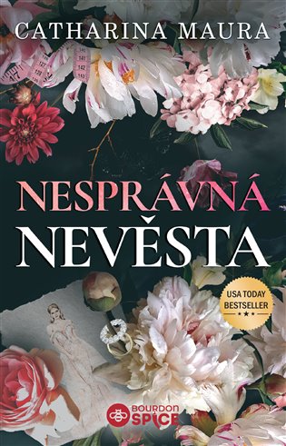 Nesprávná nevěsta - Catharina Maura