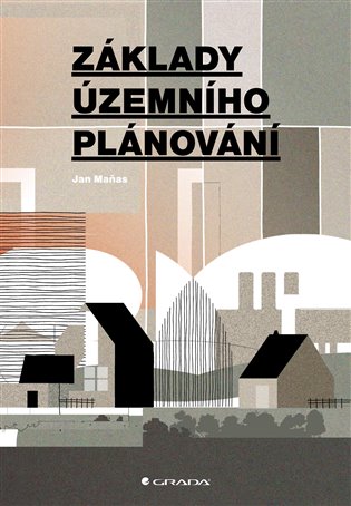 Základy územního plánování - Jan Maňas