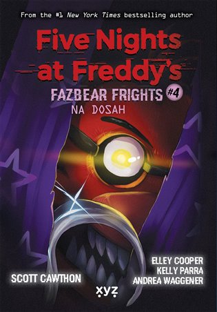 Five Nights at Freddy's: Na dosah: Fazbear Frights #4 - Scott Cawthon