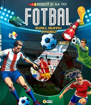 FOTBAL POSVI SI NA TO