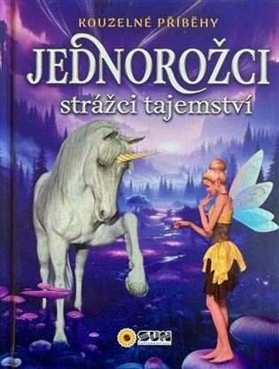 Kouzelné příběhy Strážci tajemství - Jednorožci (fialová) - 