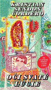 Oči svaté Lucie - Kristian Cordero Sendon